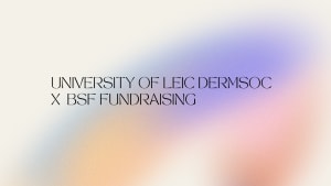 University of Leicester Dermatology Society for BSF Fundraising